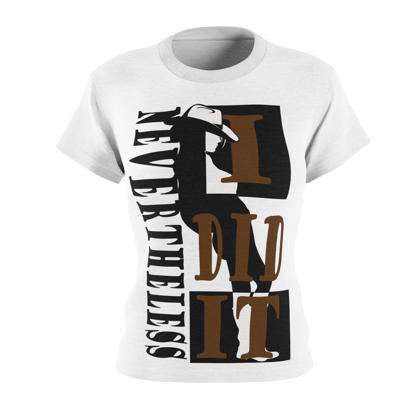 Nevertheless I did it Country white T-shirt