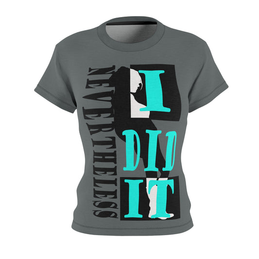 Nevertheless I did it T-shirt dark grey